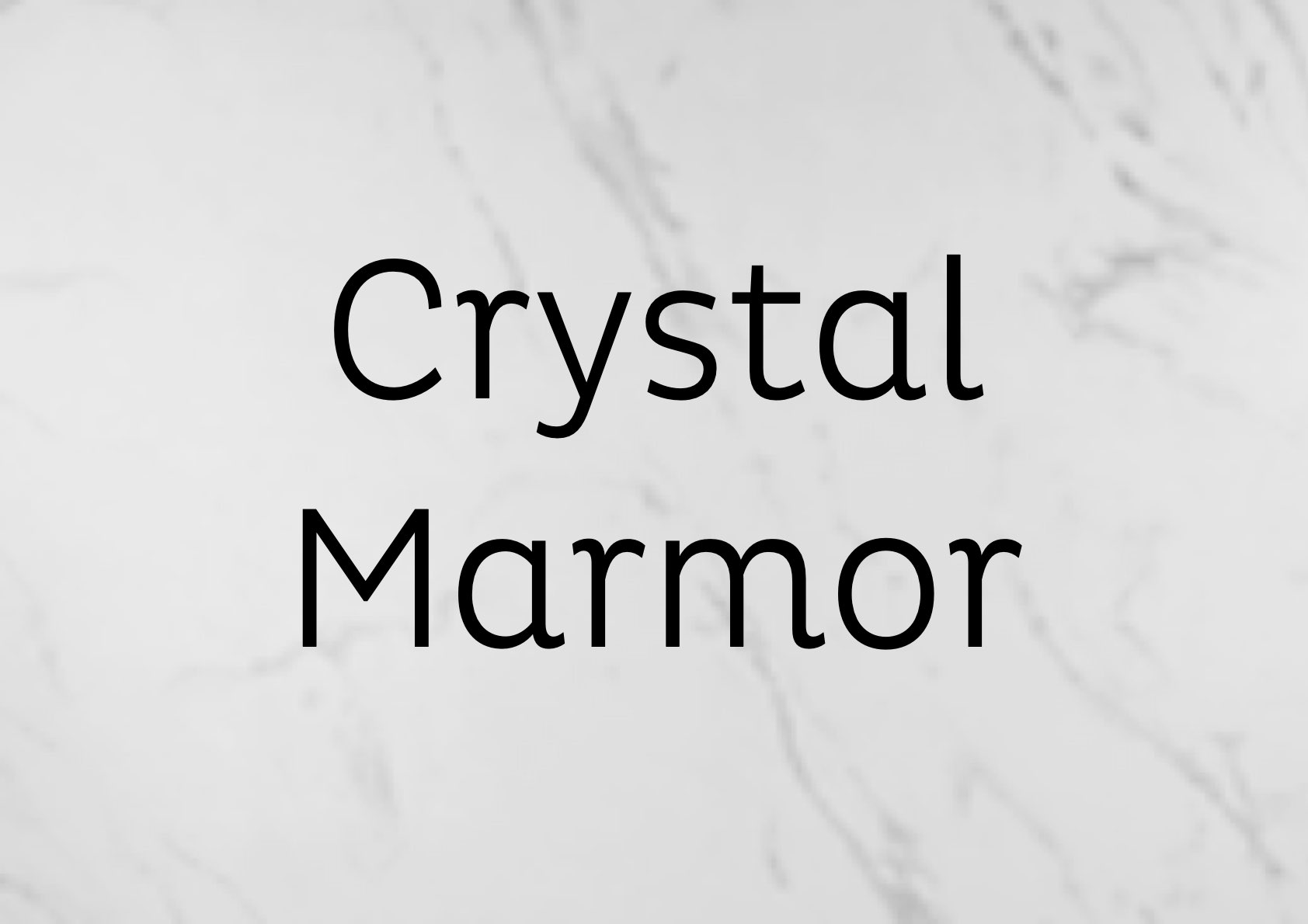 Crystal Marmor